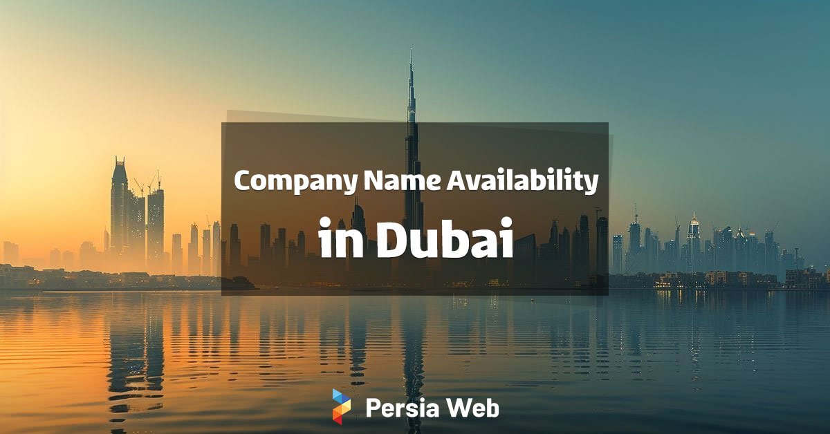 How to Check Company Name Availability in Dubai