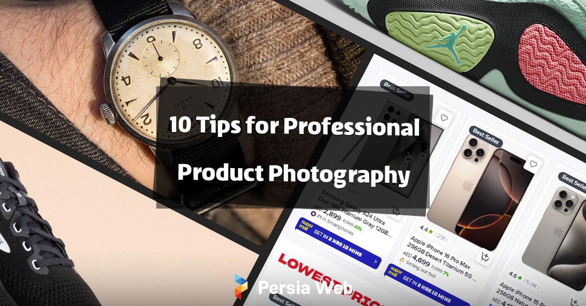 10 Tips for Professional Product Photography