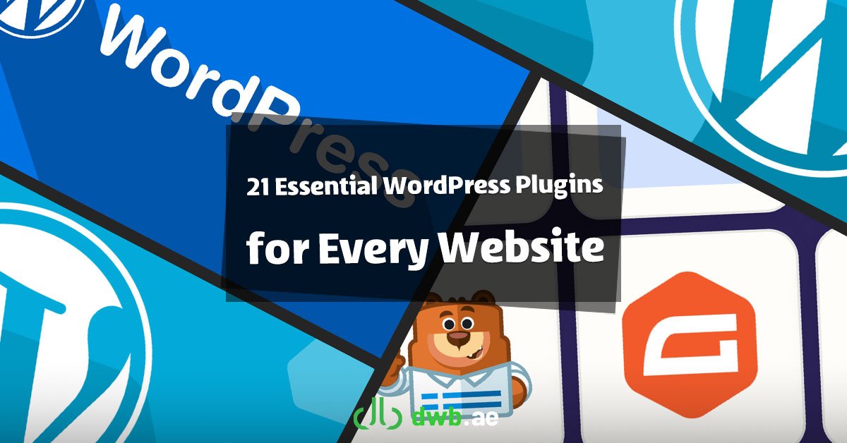 21 Essential WordPress Plugins for Every Website