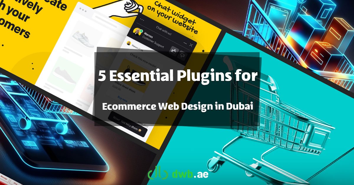 5 Essential Plugins for Ecommerce Web Design in Dubai