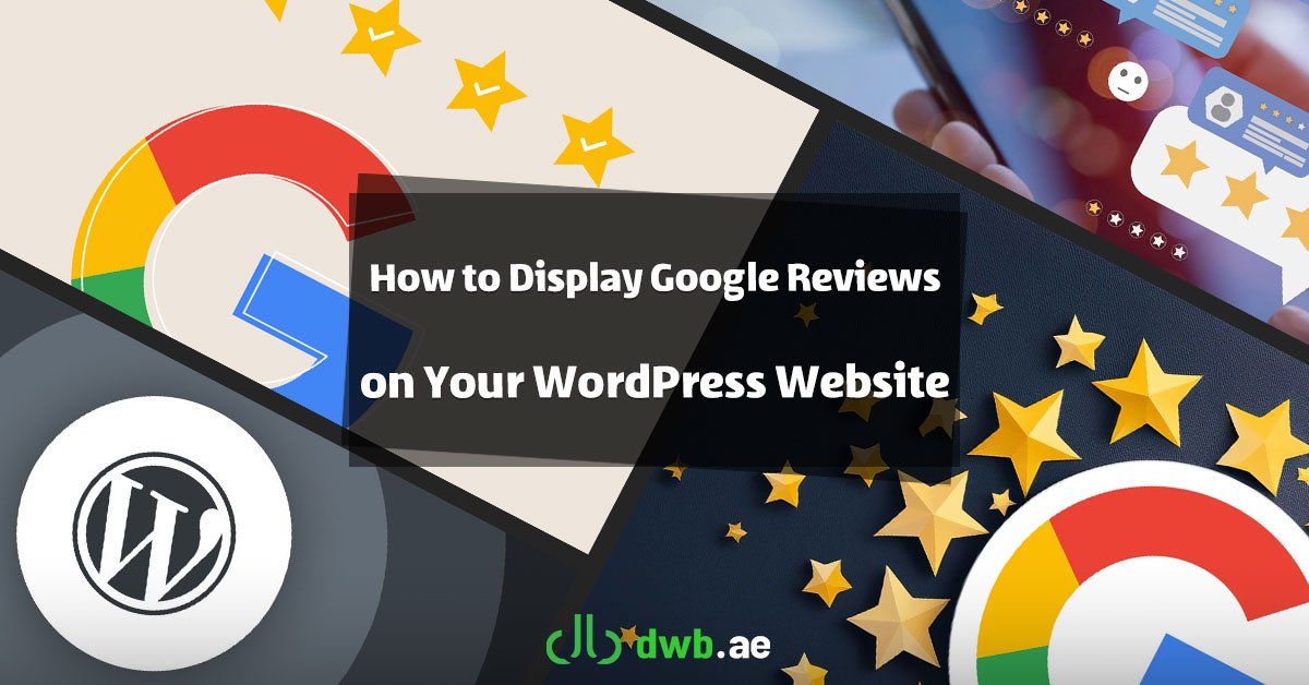 How to Display Google Reviews on WP