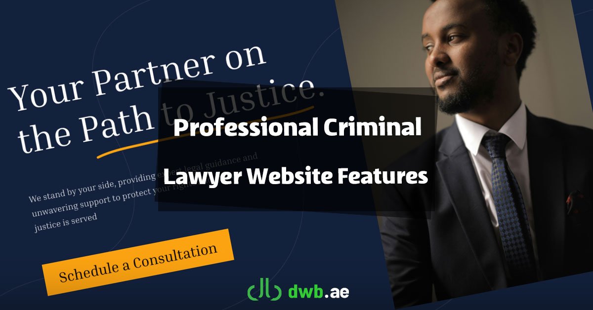 15 Essential Features for a Professional Criminal Lawyer Website